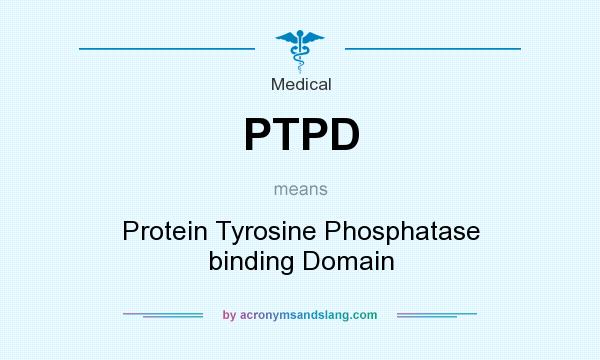 What does PTPD mean? It stands for Protein Tyrosine Phosphatase binding Domain