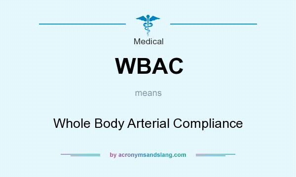 What does WBAC mean? It stands for Whole Body Arterial Compliance