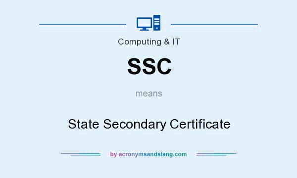 What does SSC mean? It stands for State Secondary Certificate