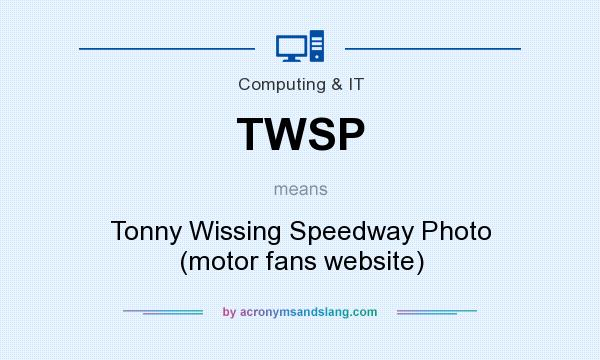 What does TWSP mean? It stands for Tonny Wissing Speedway Photo (motor fans website)