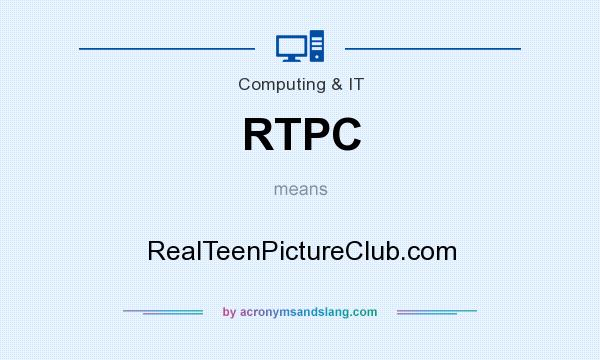 What does RTPC mean? It stands for RealTeenPictureClub.com
