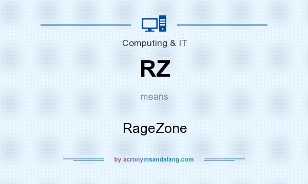 What does RZ mean? It stands for RageZone