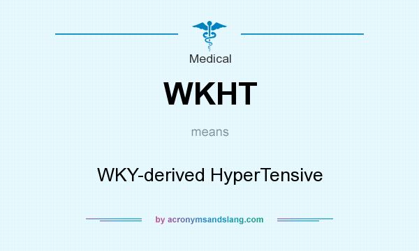 What does WKHT mean? It stands for WKY-derived HyperTensive
