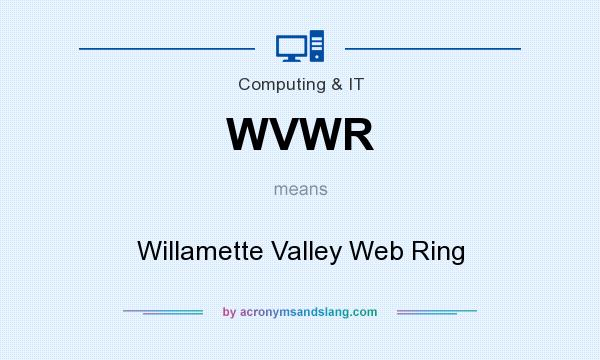 What does WVWR mean? It stands for Willamette Valley Web Ring