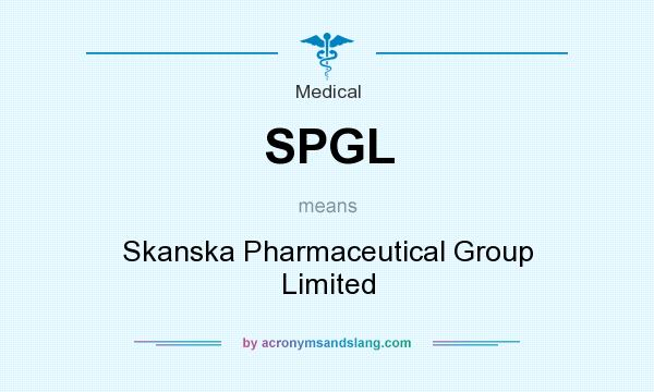 What does SPGL mean? It stands for Skanska Pharmaceutical Group Limited