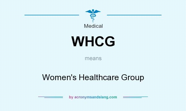 What does WHCG mean? It stands for Women`s Healthcare Group