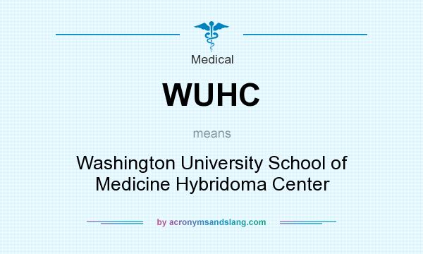 What does WUHC mean? It stands for Washington University School of Medicine Hybridoma Center