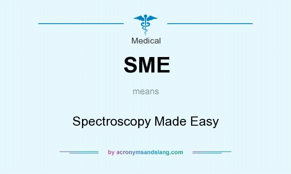 What does SME mean? It stands for Spectroscopy Made Easy