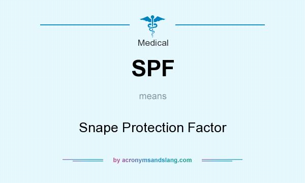 What does SPF mean? It stands for Snape Protection Factor