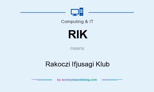 What does RIK mean? It stands for Rakoczi Ifjusagi Klub