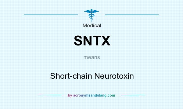 What does SNTX mean? It stands for Short-chain Neurotoxin