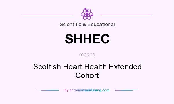 What does SHHEC mean? It stands for Scottish Heart Health Extended Cohort