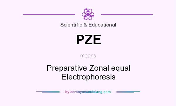 What does PZE mean? It stands for Preparative Zonal equal Electrophoresis