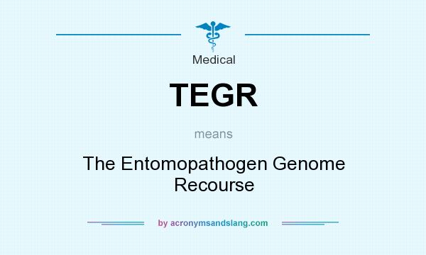 What does TEGR mean? It stands for The Entomopathogen Genome Recourse