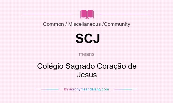 What does SCJ mean? It stands for Colégio Sagrado Coração de Jesus