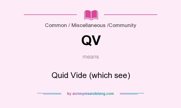 what does qv mean slang