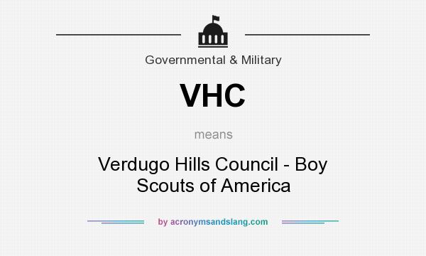 What does VHC mean? It stands for Verdugo Hills Council - Boy Scouts of America