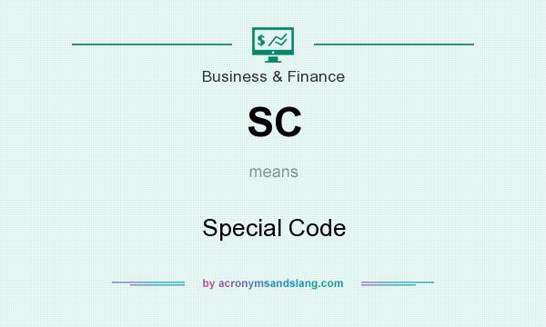 What does SC mean? It stands for Special Code