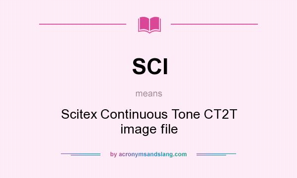 What does SCI mean? It stands for Scitex Continuous Tone CT2T image file