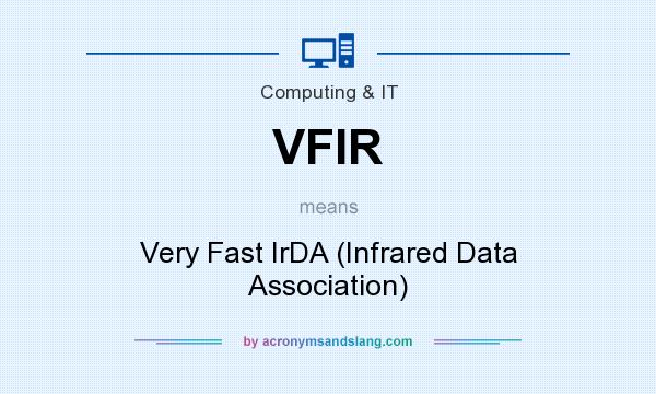 What does VFIR mean? It stands for Very Fast IrDA (Infrared Data Association)
