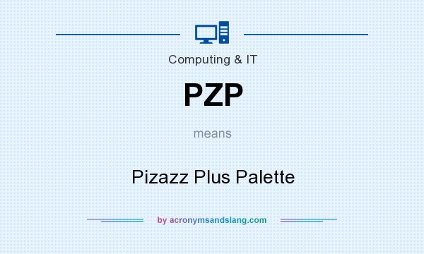 What does PZP mean? It stands for Pizazz Plus Palette