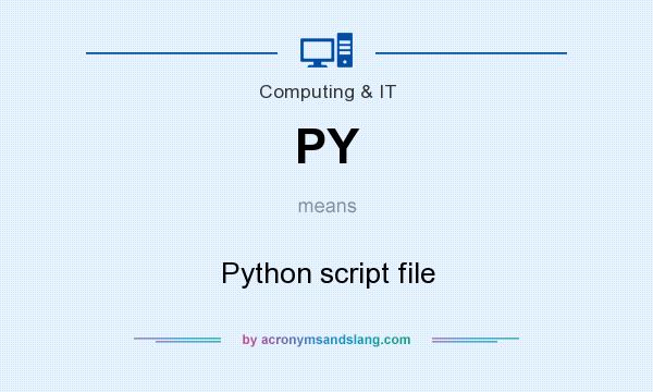 What does PY mean? It stands for Python script file