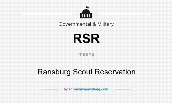 What does RSR mean? It stands for Ransburg Scout Reservation