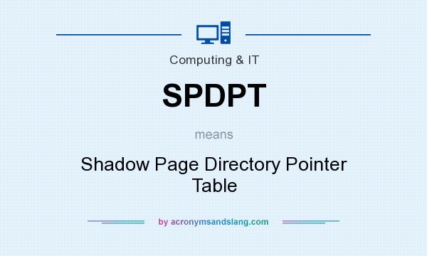 What does SPDPT mean? It stands for Shadow Page Directory Pointer Table