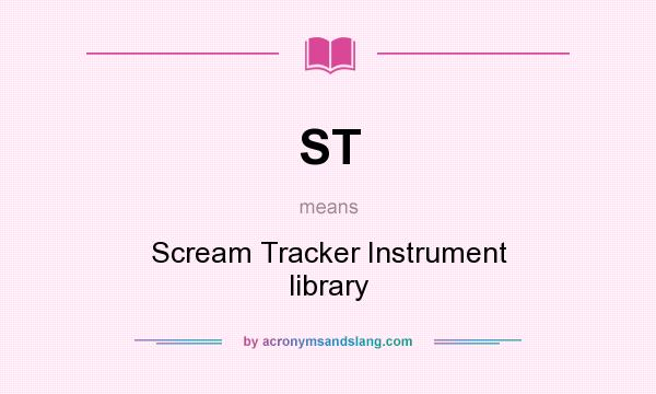 What does ST mean? It stands for Scream Tracker Instrument library