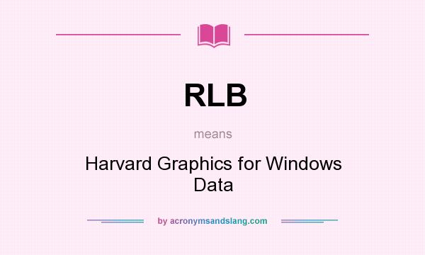 What does RLB mean? It stands for Harvard Graphics for Windows Data