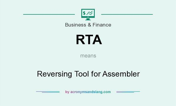 What does RTA mean? It stands for Reversing Tool for Assembler