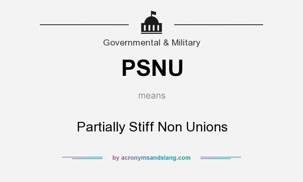 What does PSNU mean? It stands for Partially Stiff Non Unions