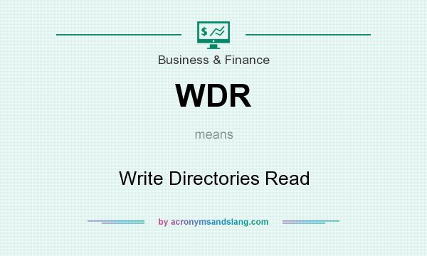 What does WDR mean? It stands for Write Directories Read
