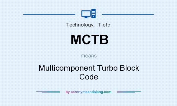 What does MCTB mean? It stands for Multicomponent Turbo Block Code