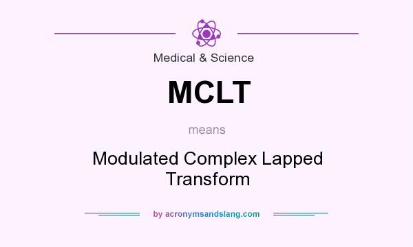 What does MCLT mean? It stands for Modulated Complex Lapped Transform