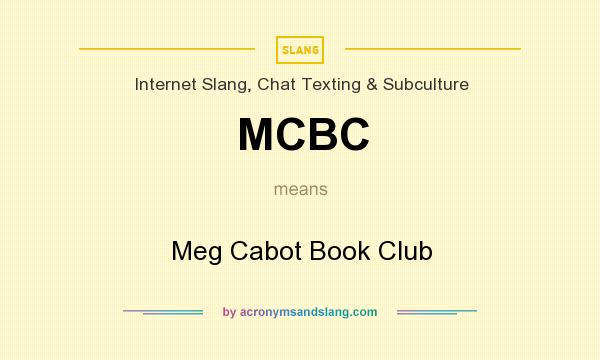 What does MCBC mean? It stands for Meg Cabot Book Club