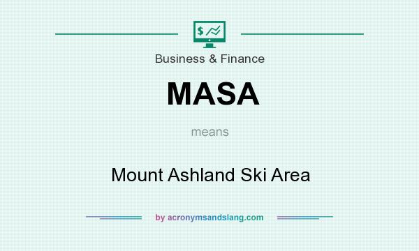 What does MASA mean? It stands for Mount Ashland Ski Area