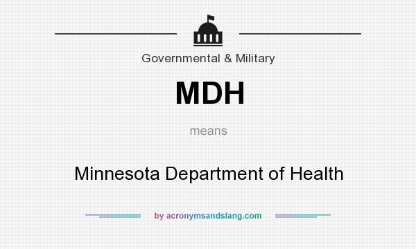 What does MDH mean? It stands for Minnesota Department of Health