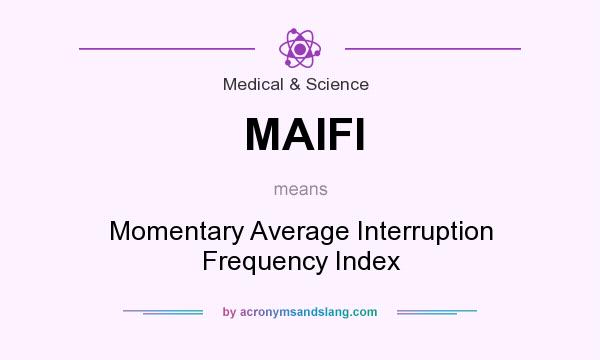 What does MAIFI mean? It stands for Momentary Average Interruption Frequency Index