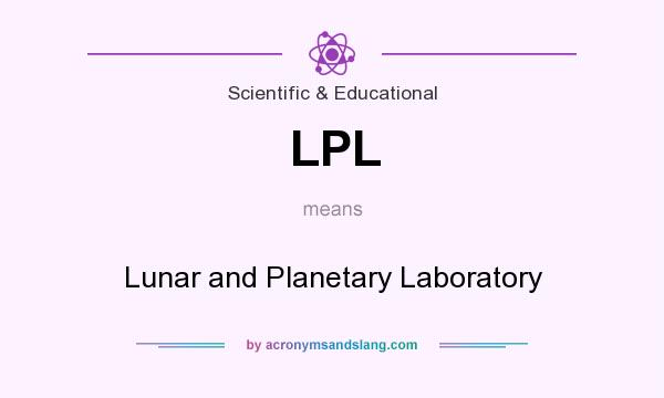 What does LPL mean? It stands for Lunar and Planetary Laboratory