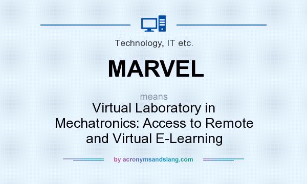 What does MARVEL mean? It stands for Virtual Laboratory in Mechatronics: Access to Remote and Virtual E-Learning