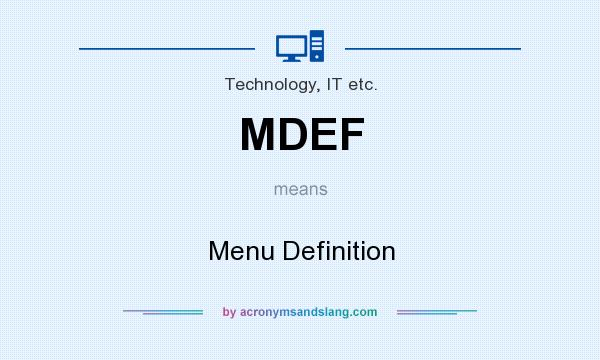 What does MDEF mean? It stands for Menu Definition