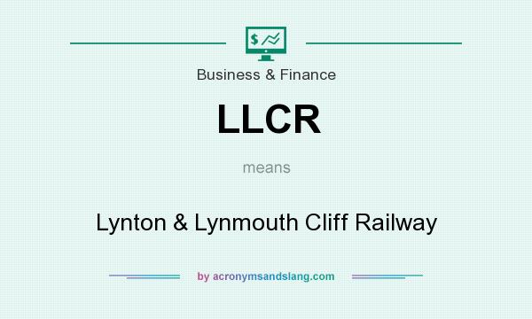 What does LLCR mean? It stands for Lynton & Lynmouth Cliff Railway