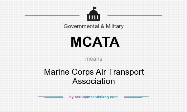 What does MCATA mean? It stands for Marine Corps Air Transport Association