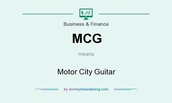 What does MCG mean? It stands for Motor City Guitar