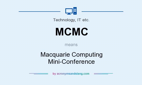 What does MCMC mean? It stands for Macquarie Computing Mini-Conference