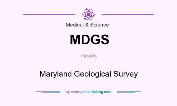What does MDGS mean? It stands for Maryland Geological Survey