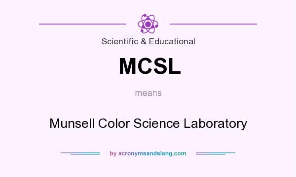 What does MCSL mean? It stands for Munsell Color Science Laboratory