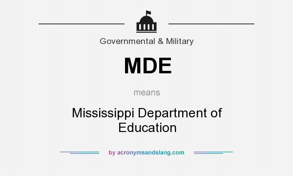 What does MDE mean? It stands for Mississippi Department of Education