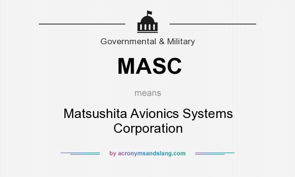 What does MASC mean? It stands for Matsushita Avionics Systems Corporation